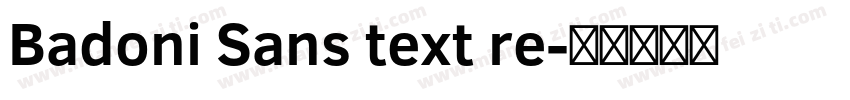 Badoni Sans text re字体转换